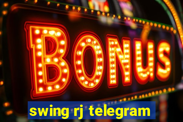 swing rj telegram