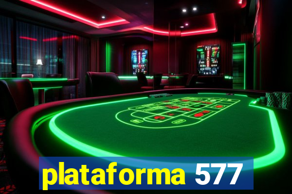 plataforma 577