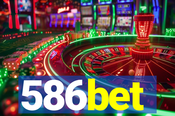 586bet
