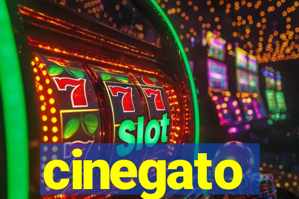 cinegato