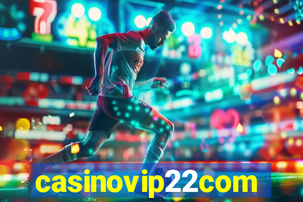 casinovip22com