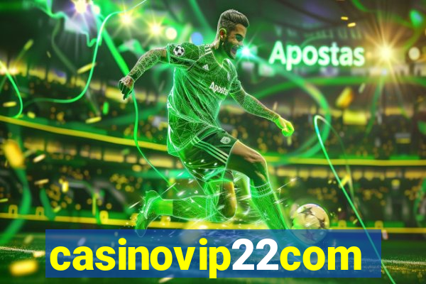 casinovip22com