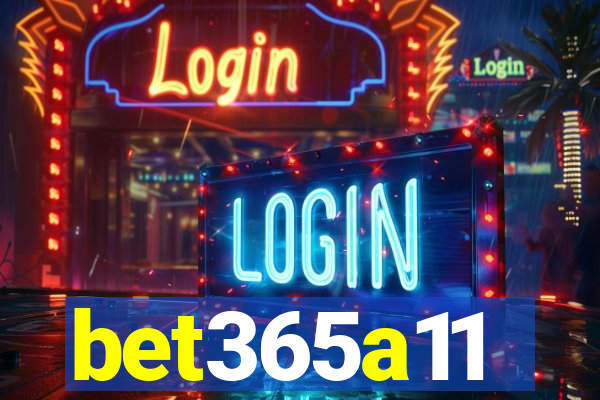 bet365a11