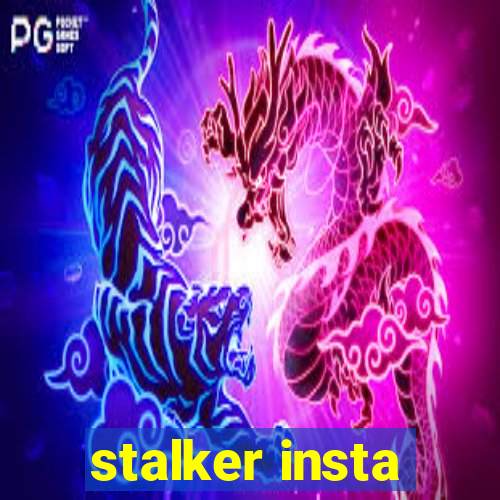 stalker insta