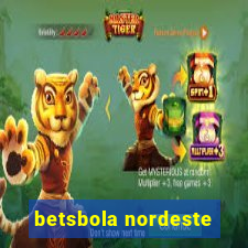 betsbola nordeste