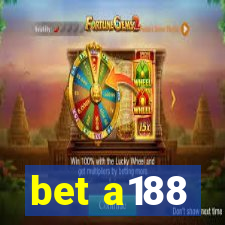 bet a188