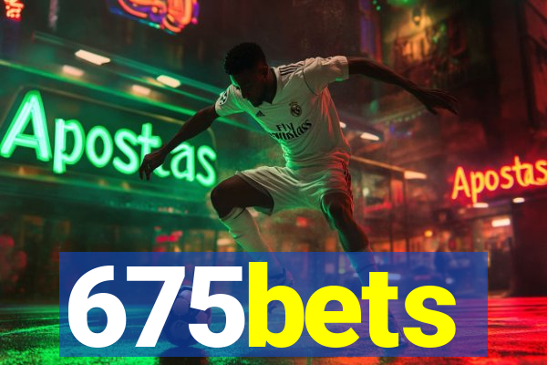 675bets