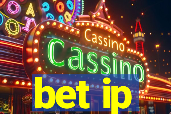bet ip