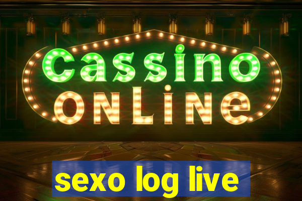 sexo log live