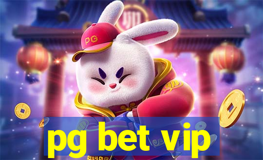 pg bet vip