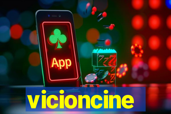 vicioncine