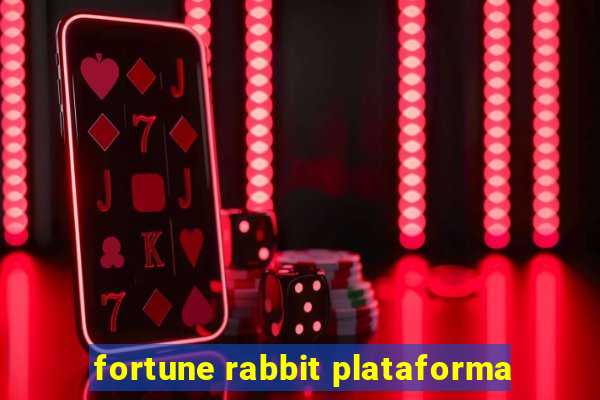 fortune rabbit plataforma