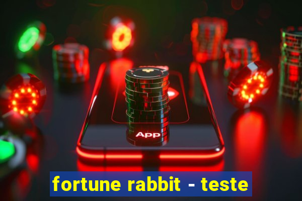 fortune rabbit - teste