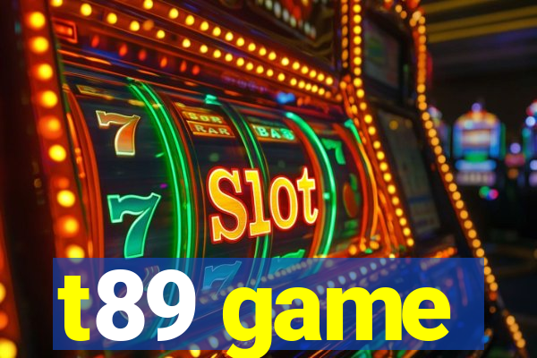 t89 game