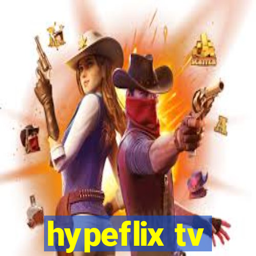 hypeflix tv