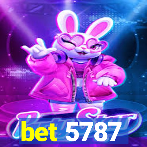 bet 5787