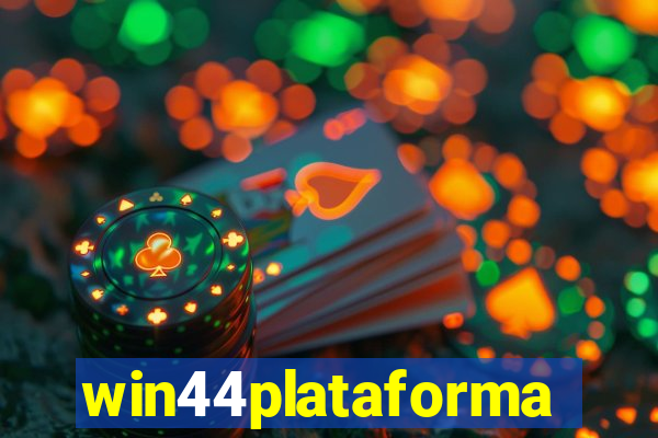 win44plataforma