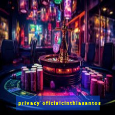 privacy oficialcinthiasantos