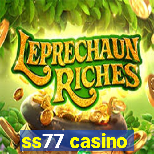 ss77 casino