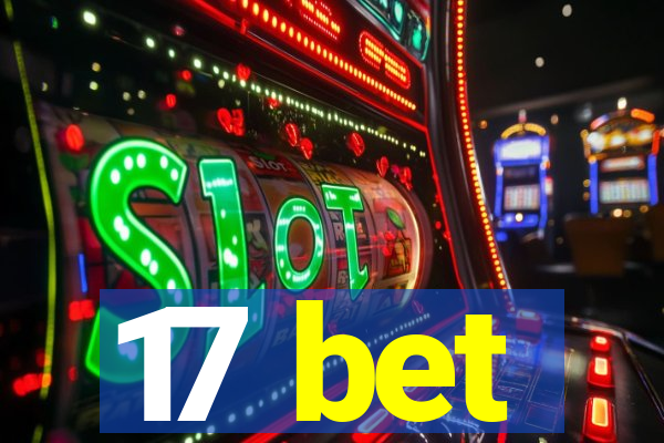 17 bet