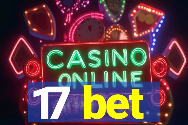 17 bet