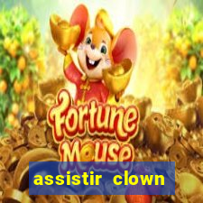 assistir clown (2014 dublado mega filmes)