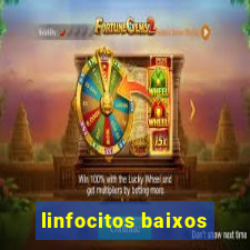 linfocitos baixos
