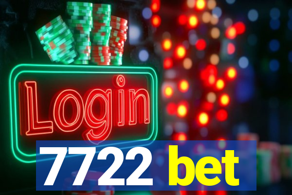 7722 bet