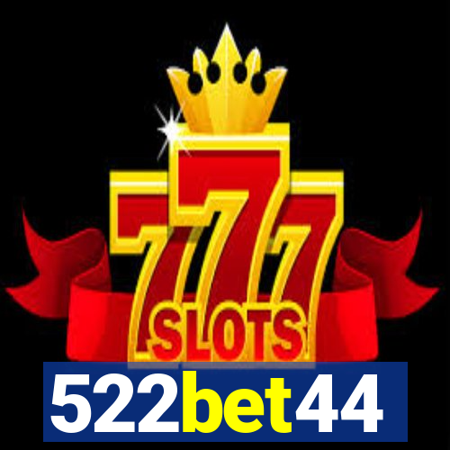 522bet44