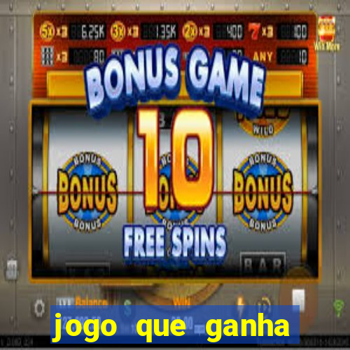 jogo que ganha dinheiro de verdade sem depositar nada