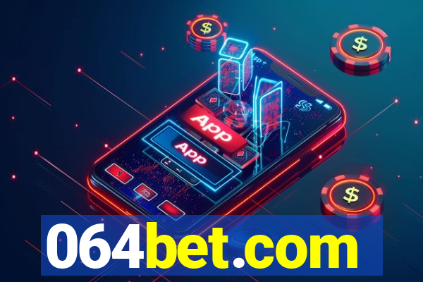 064bet.com