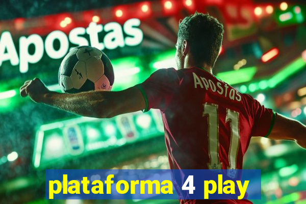 plataforma 4 play