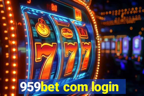 959bet com login