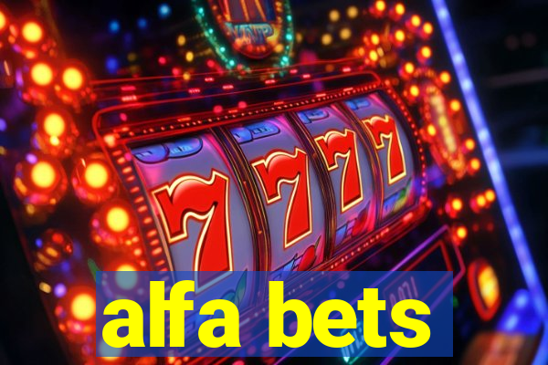 alfa bets