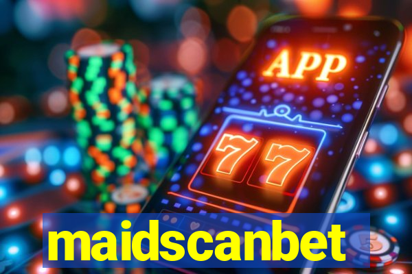 maidscanbet