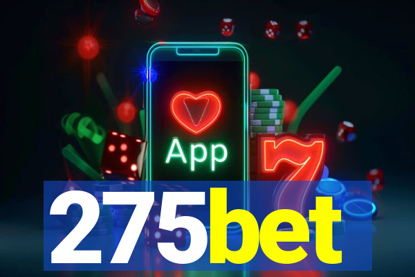 275bet