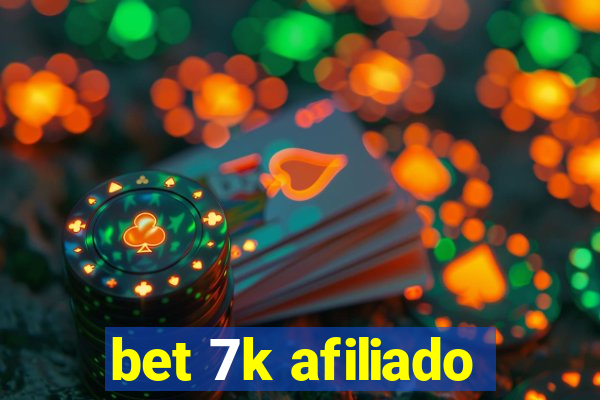 bet 7k afiliado