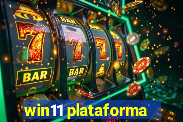 win11 plataforma