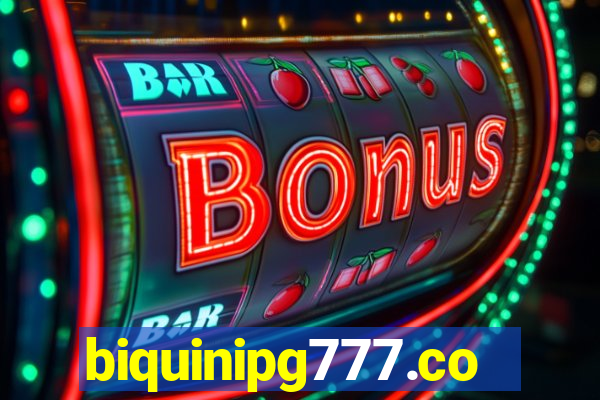 biquinipg777.com