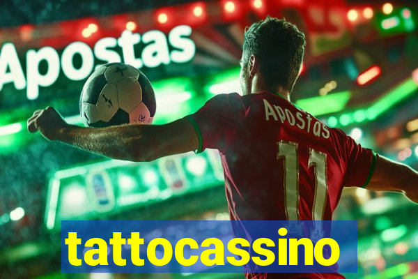 tattocassino