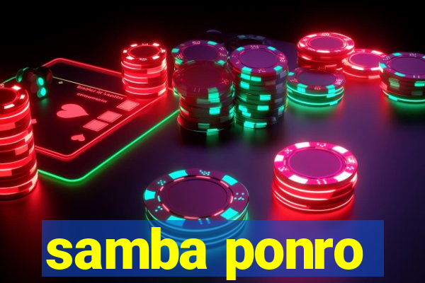 samba ponro