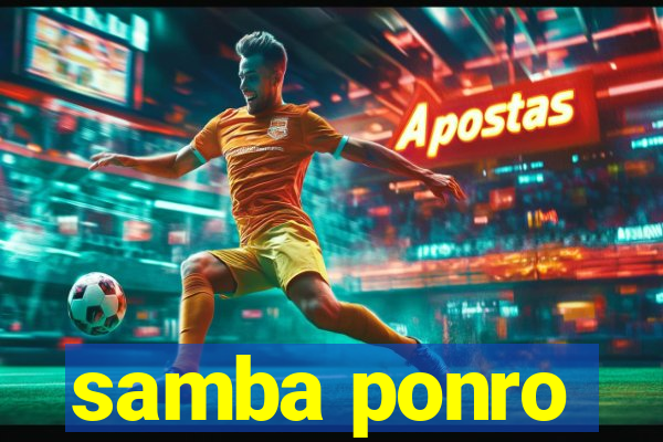 samba ponro