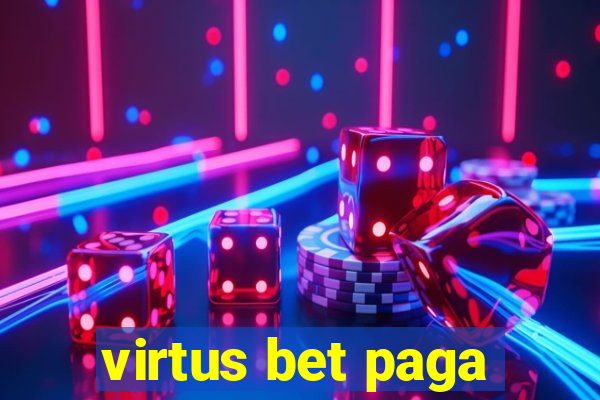 virtus bet paga