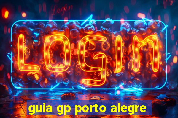 guia gp porto alegre