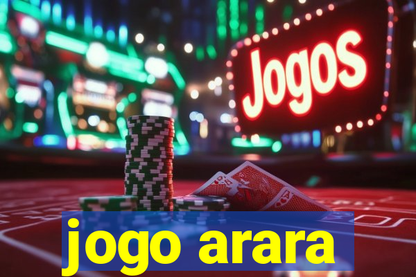 jogo arara