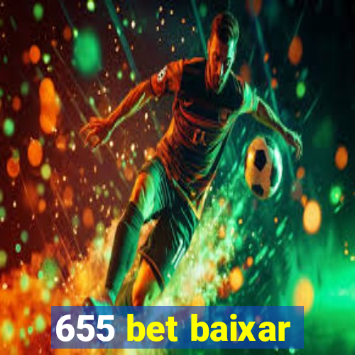 655 bet baixar