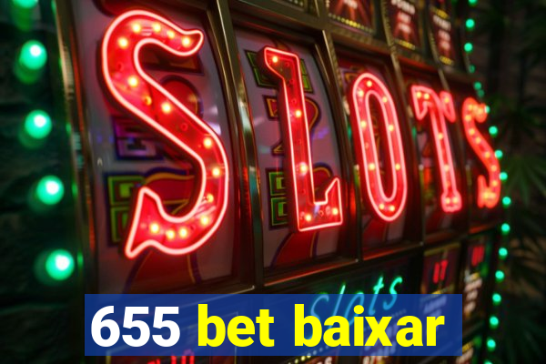 655 bet baixar
