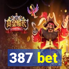387 bet