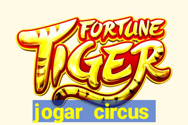 jogar circus delight demo