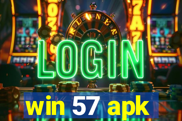 win 57 apk